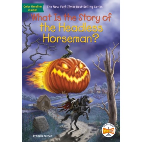 What Is the Story of the Headless Horseman?