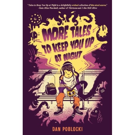 More Tales to Keep You Up at Night