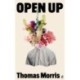 Open Up: 'Extraordinary and original.' Sunday Times