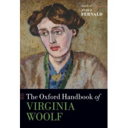 The Oxford Handbook of Virginia Woolf