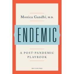Endemic: A Post-Pandemic Playbook