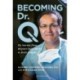 Becoming Dr. Q: My Journey from Migrant Farm Worker to Brain Surgeon