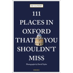 111 Places in Oxford That You Shouldn't Miss
