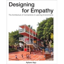 Designing for Empathy: The Architecture of Connections in Learning Environments