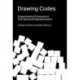 Drawing Codes: Experimental Protocols of Architectural Representation