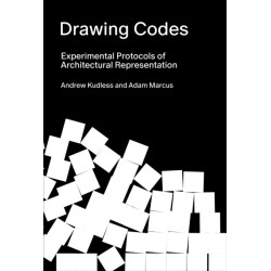 Drawing Codes: Experimental Protocols of Architectural Representation
