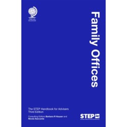 Family Offices: The STEP Handbook for Advisers, Third Edition