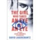The Girl Who Takes an Eye for an Eye: continuing Stieg Larsson's globally bestselling MILLENIUM series