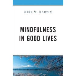 Mindfulness in Good Lives