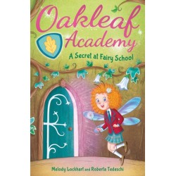 Oakleaf Academy: A Secret at Fairy School