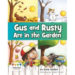 Gus and Rusty are in the Garden