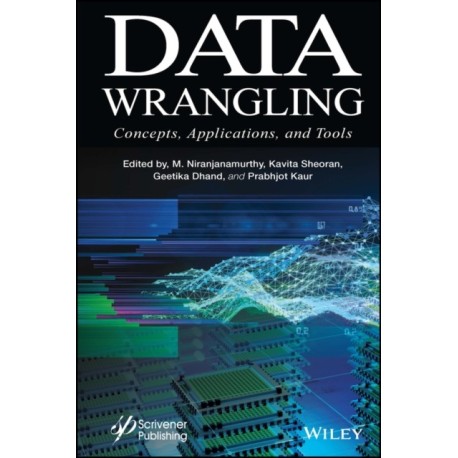 Data Wrangling: Concepts, Applications and Tools
