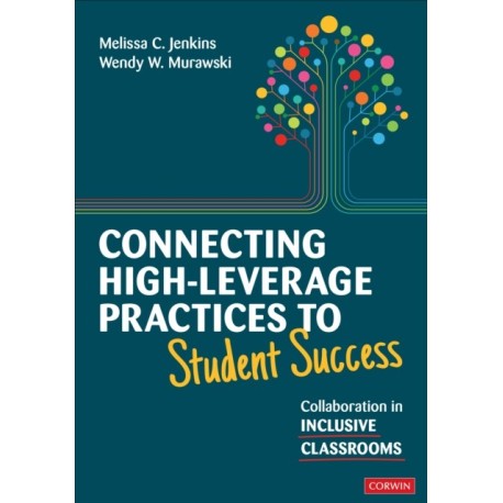 Connecting High-Leverage Practices to Student Success: Collaboration in Inclusive Classrooms