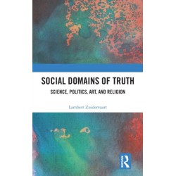 Social Domains of Truth: Science, Politics, Art, and Religion