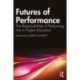 Futures of Performance: The Responsibilities of Performing Arts in Higher Education