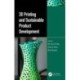 3D Printing and Sustainable Product Development