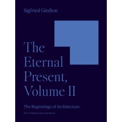 The Eternal Present, Volume II: The Beginnings of Architecture