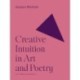 Creative Intuition in Art and Poetry