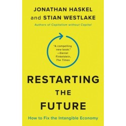 Restarting the Future: How to Fix the Intangible Economy
