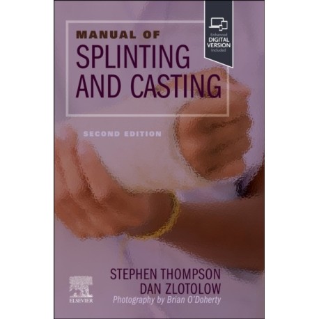 Manual of Splinting and Casting