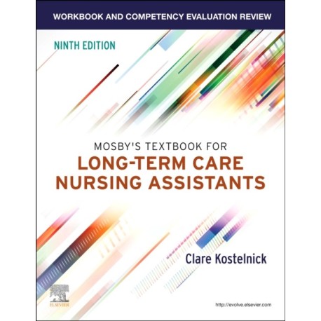 Workbook and Competency Evaluation Review for Mosby's Textbook for Long-Term Care Nursing Assistants