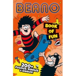 Beano Book of Fun: 200+ Puzzles, Riddles & Giggles!