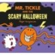 Mr. Tickle And The Scary Halloween