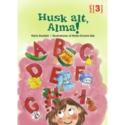 Husk alt, Alma!
