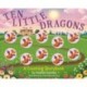 Ten Little Dragons: A Counting Storybook