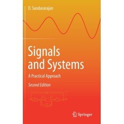 Signals and Systems: A Practical Approach