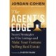 The Agent's Edge: Secret Strategies to Win Listings and Make Your Fortune Selling Real Estate