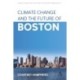 Climate Change and the Future of Boston