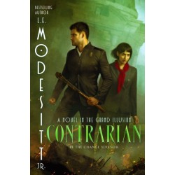 Contrarian: A Novel in the Grand Illusion