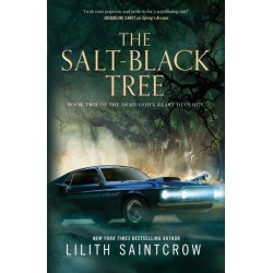 The The Salt-Black Tree: Book Two of the Dead God's Heart Duology