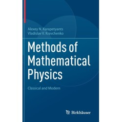 Methods of Mathematical Physics: Classical and Modern