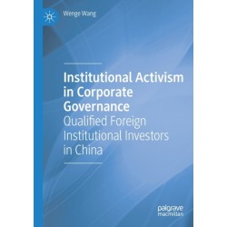 Institutional Activism in Corporate Governance: Qualified Foreign Institutional Investors in China