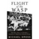 Flight of the WASP: The Rise, Fall, and Future of America's Original Ruling Class
