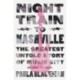 Night Train to Nashville: The Greatest Untold Story of Music City