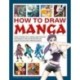 How to Draw Manga: Expert techniques for creating manga characters and storylines, with over 85 exercises and projects, and more than 1000 illustrations