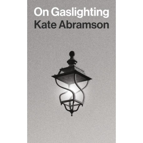 On Gaslighting
