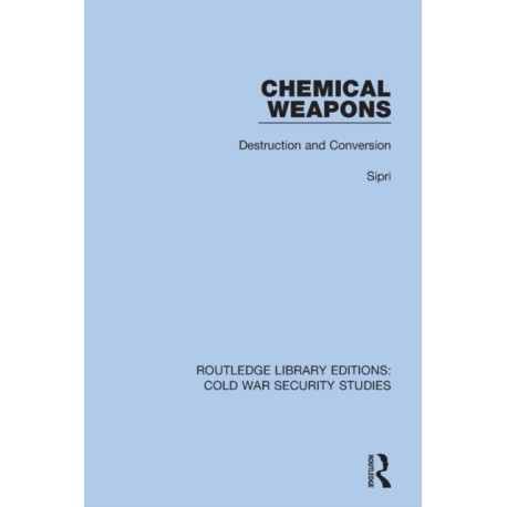 Chemical Weapons: Destruction and Conversion
