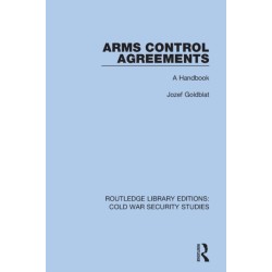 Arms Control Agreements: A Handbook