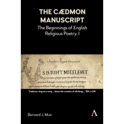 The Cædmon Manuscript: The Beginnings of English Religious Poetry, I
