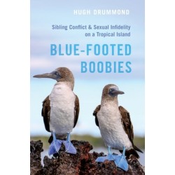 Blue-Footed Boobies: Sibling Conflict and Sexual Infidelity on a Tropical Island