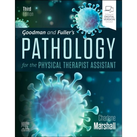 Goodman and Fuller's Pathology for the Physical Therapist Assistant