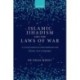Islamic Jihadism and the Laws of War: A Conversation in International and Islamic Law Languages