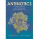Antibiotics: Challenges, Mechanisms, Opportunities