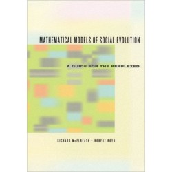 Mathematical Models of Social Evolution – A Guide for the Perplexed: A Guide for the Perplexed