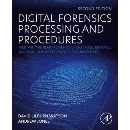 A Blueprint for Implementing Best Practice Procedures in a Digital Forensic Laboratory: Meeting the Requirements of ISO Standards and Other Best Practices