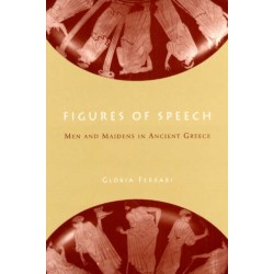 Figures of Speech: Men and Maidens in Ancient Greece